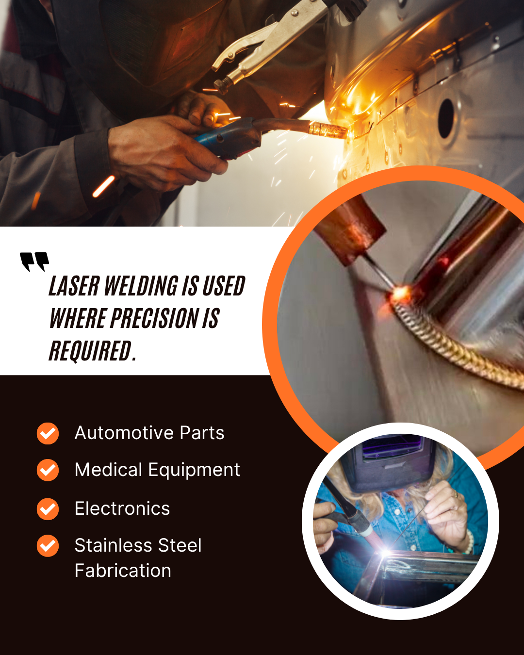 Where laser welding is used — automotive, medical, electronics, stainless fabrication