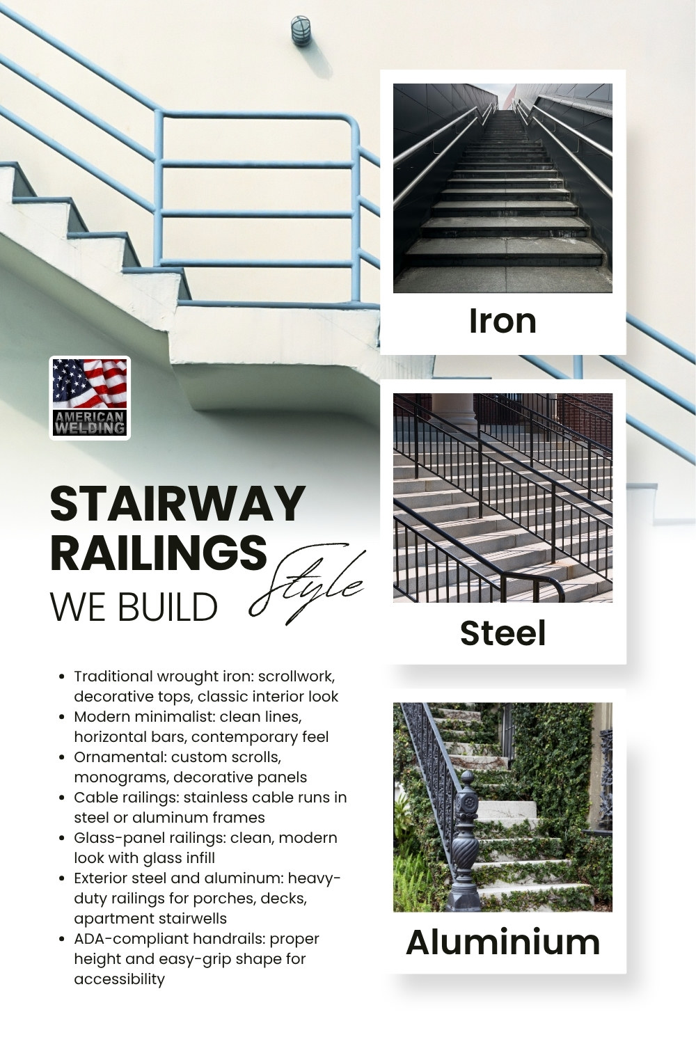 Stairway railing styles American Welding builds